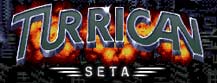 Turrican - Screenshots of the Amiga-Versions plus the SETA Project